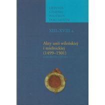 Akty unii wileńskiej i mielnickiej (1499-1501)