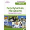 Deutsch. Repetytorium. Maturalne. Poziom. Podstawowy + CD