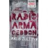 Radio. Armagedon. Żulczyk