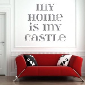 My home is my castle 1725 naklejka samoprzylepna