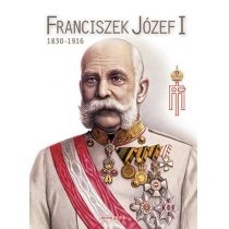 Franciszek. Józef. I. 1830-1916