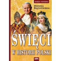 Święci w historii. Polski