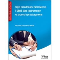 Opis przedmiotu zamówienia i. SIWZ jako instrumenty w procesie przetargowym + CD