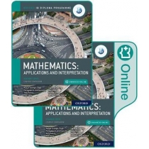 Oxford. Ib. Diploma. Programme: Ib. Mathematics: Applications and. Interpretation, Higher. Level