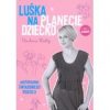 Luśka na planecie dziecko