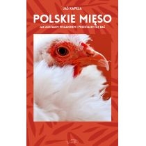 Polskie mięso, czyli jak zostałem weganinem