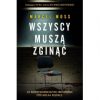 Wszyscy muszą zginąć (pocket)