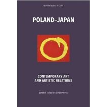 Poland - Japan. Contemporary. Art. AND Artistic. Relations