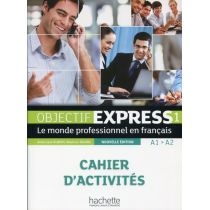 Objectif. Express 1 Nouvelle. Ed. zeszyt ćwiczeń