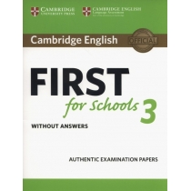 Cambridge. English. First for. Schools 3 SB no answers