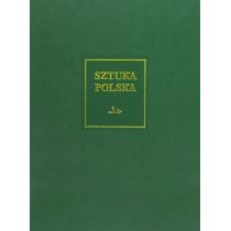 Sztuka polska. T.6 Sztuka. XIX wieku