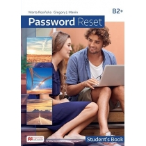 Password. Reset. B2+. Książka ucznia papierowa + książka cyfrowa