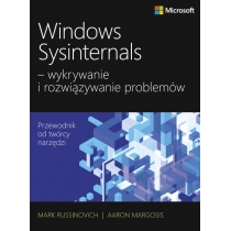 Windows. Sysinternals wykrywanie i rozwiązywanie problemów