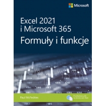 Excel 2021 i. Microsoft 365: Formuły i funkcje