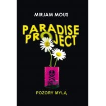 Paradise. Project. Pozory mylą