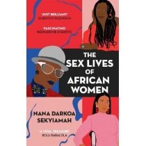 The. Sex. Lives of. African. Women