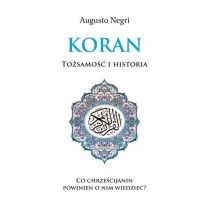 Koran. Tożsamość i historia