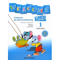 Welcome. Kids 1. Podręcznik do szkoły podstawowej + CD
