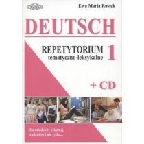 Deutsch 1. Repetytorium tematyczno-leksykalne. Dla młodzieży szkolnej, studnetów i nie tylko