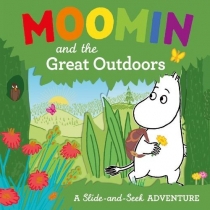 Moomin and the. Great. Outdoors