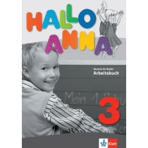 Hallo. Anna 3 Zeszyt ćwiczeń dla szkół językowych wersja niemiecko-niemiecka