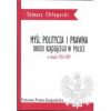 Myśl polityczna i prawna obozu rządzącego w. Polsce