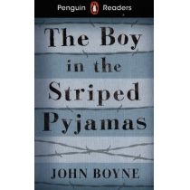 Penguin. Readers. Level 4 The. Boy in the. Striped. Pyjamas