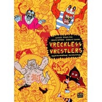 Vreckless. Vrestlers
