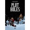 Plot. Holes