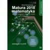 Matura 2018. Matematyka. Zbiór zadań. Zakres rozszerzony