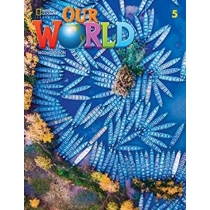 Our. World. Second edition. Level 5. Student`s. Book