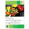 Procesy technologiczne w gastronomii. Technik żywienia i usług gastronomicznych, kucharz. Zeszyt ćwiczeń. Część 1[=]