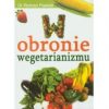 W obronie wegetarianizmu