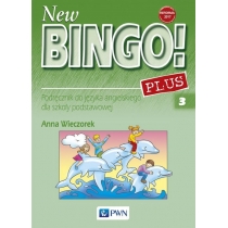 New. Bingo! 3 Plus. Podręcznik do języka angielskiego dla szkoły podstawowej. Reforma 2017