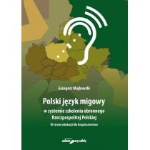 Polski język migowy w systemie szkolenia obronnego