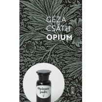 Opium. Opowiadania i dzienniki