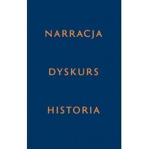 Narracja - Dyskurs - Historia