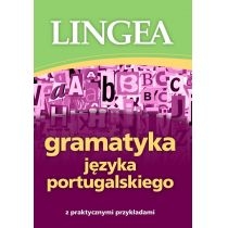 Gramatyka języka portugalskiego z praktycznymi przykładami