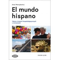 El mundo hispano. Testy z ćwiczeniami. A2/B2