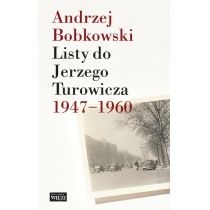 Listy do. Jerzego. Turowicza 1947-1960