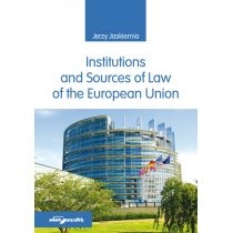 Institutions and. Sources of. Law of the. European...