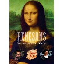 Renesans. Historia. Sztuka. Ludzie