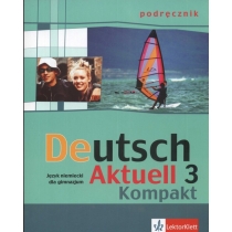 Deutsch. Aktuell. Kompakt 3 podręcznik
