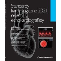Standardy. Kardiologiczne. Okiem. Echokardiografisty 2021