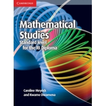 Mathematical. Studies. Standard. Level for the. IB Diploma: Coursebook