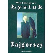 Najgorszy - Waldemar Łysiak