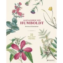 Alexander von. Humboldt: Botanical. Illustrations