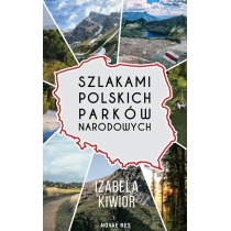 Szlakami. Polskich. Parków. Narodowych
