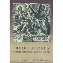 Credo in. Deum w teologii i sztuce. Kościołów chrześcijańskich
