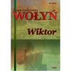 Wiktor. Saga rodzinna. Wołyń. Tom 2[=]